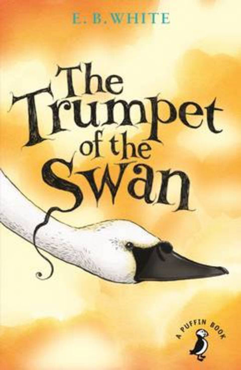 The Trumpet of the Swan by E. B. White - 9780141354842