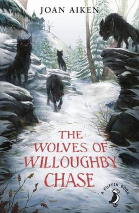 The Wolves of Willoughby Chase by Joan Aiken - 9780141362663