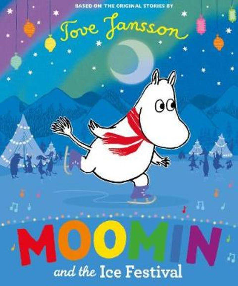 Moomin and the Ice Festival by Tove Jansson - 9780141375595