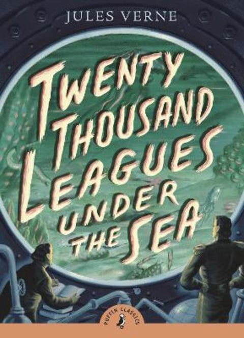 Twenty Thousand Leagues Under the Sea by Jules Verne - 9780141377568