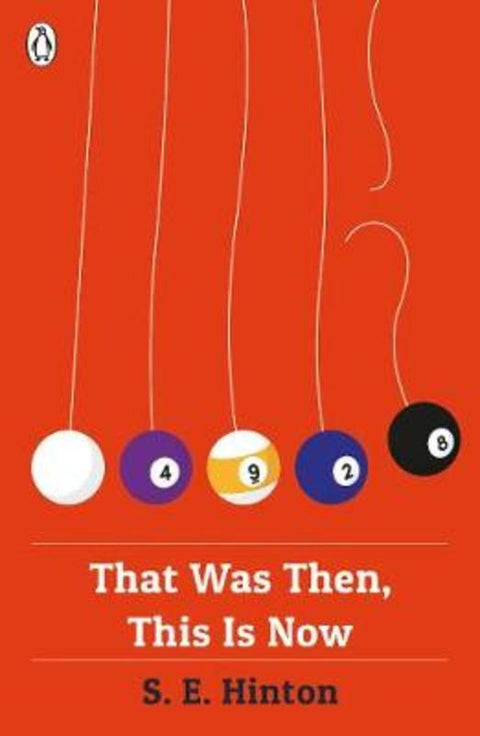 That Was Then, This Is Now by S E Hinton - 9780141378367