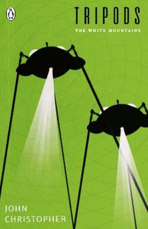 Tripods: The White Mountains: Book 1 by John Christopher - 9780141379241