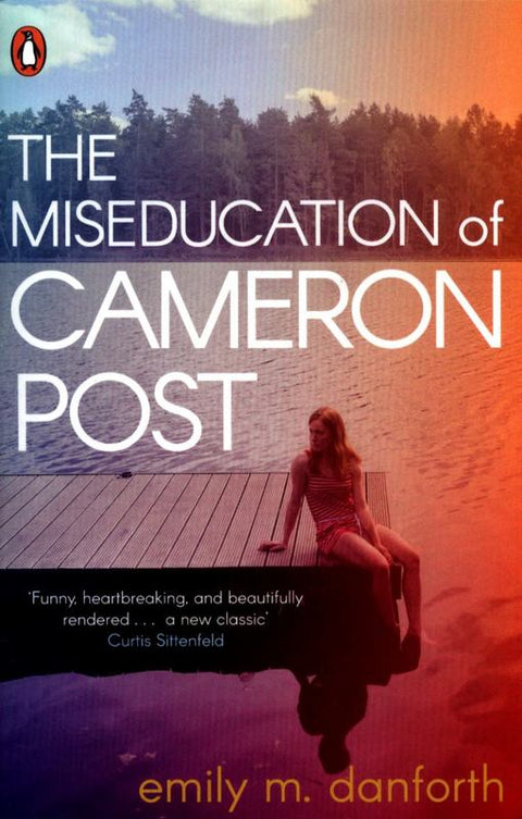 The Miseducation of Cameron Post by Emily Danforth - 9780141389165