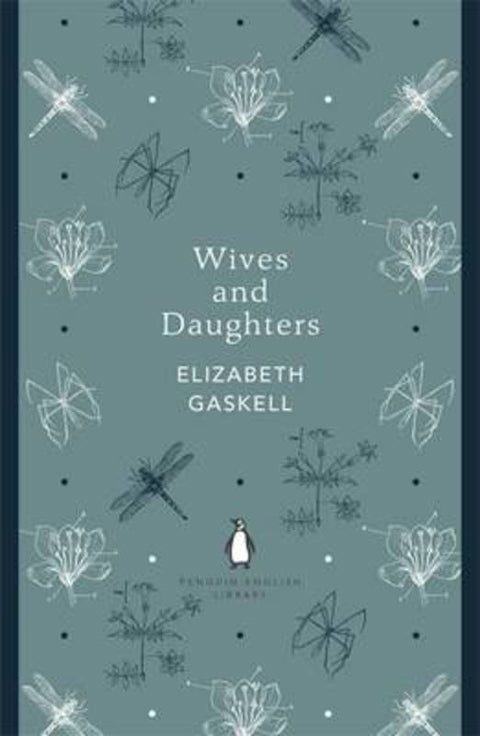 Wives and Daughters by Elizabeth Gaskell - 9780141389462