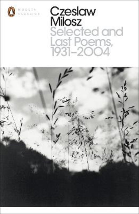 Selected and Last Poems 1931-2004 by Czeslaw Milosz - 9780141392301