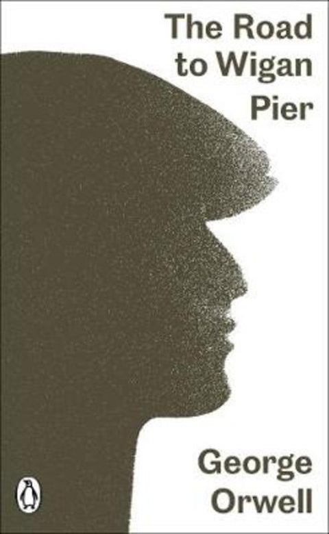 The Road to Wigan Pier by George Orwell - 9780141395456