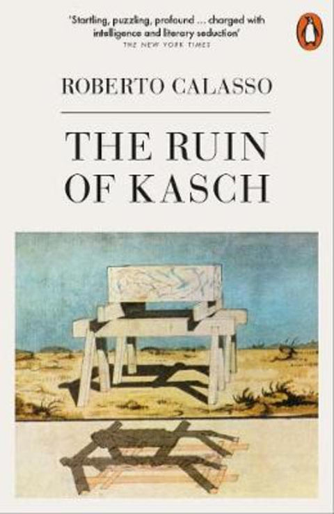 The Ruin of Kasch by Roberto Calasso - 9780141397016