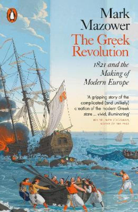 The Greek Revolution by Mark Mazower - 9780141978741