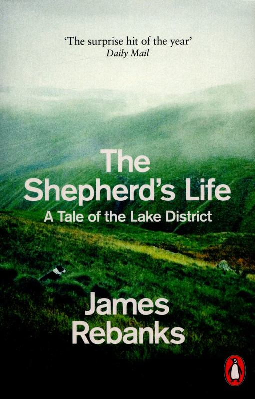 The Shepherd's Life by James Rebanks - 9780141979366