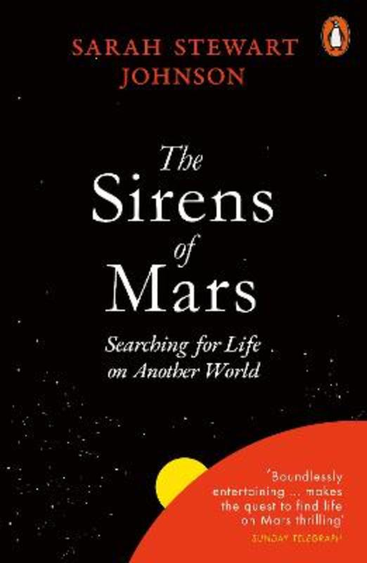 The Sirens of Mars by Sarah Stewart Johnson - 9780141981581