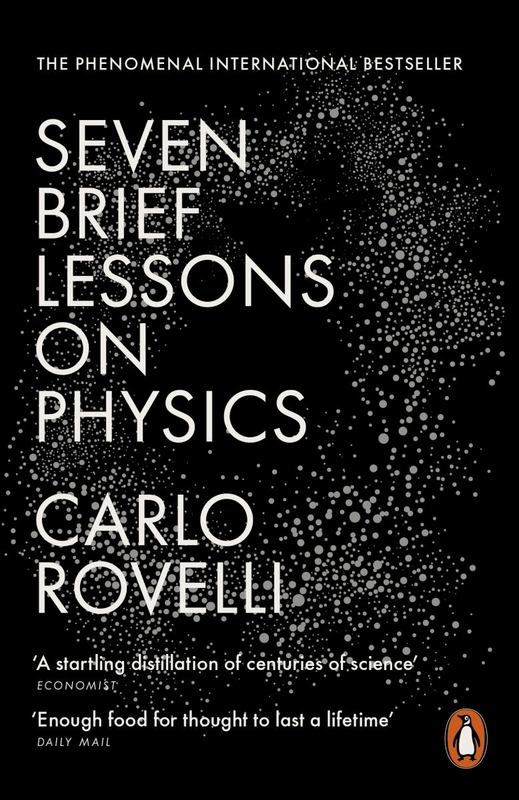 Seven Brief Lessons on Physics by Carlo Rovelli - 9780141981727