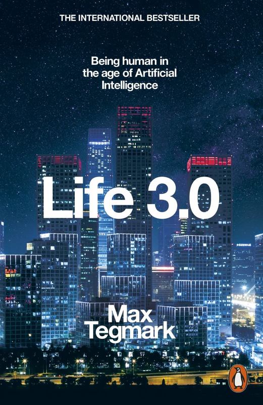Life 3.0 by Max Tegmark - 9780141981802