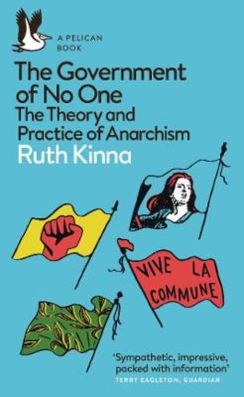 The Government of No One by Ruth Kinna - 9780141984667