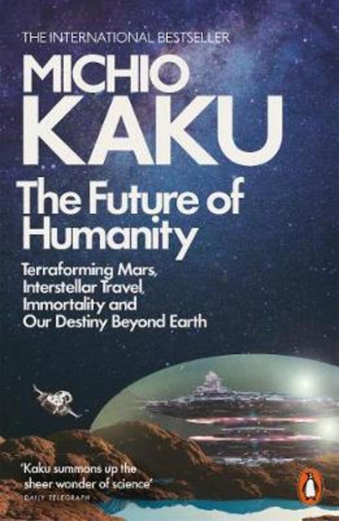 The Future of Humanity by Michio Kaku - 9780141986067