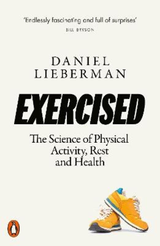 Exercised by Daniel Lieberman - 9780141986364