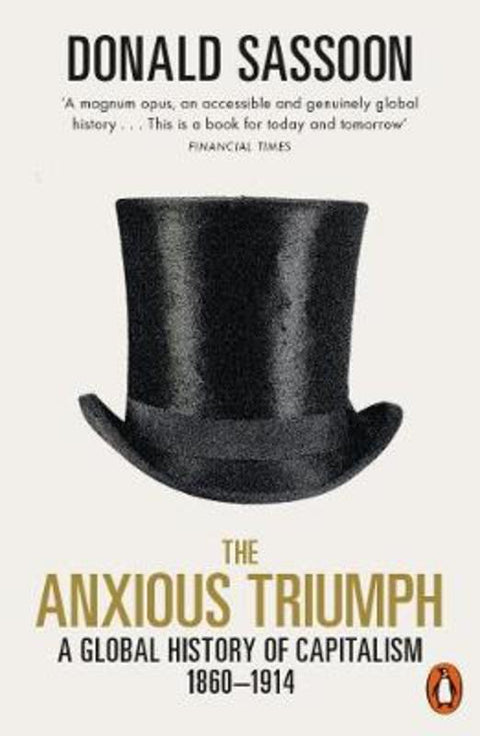 The Anxious Triumph by Donald Sassoon - 9780141986555