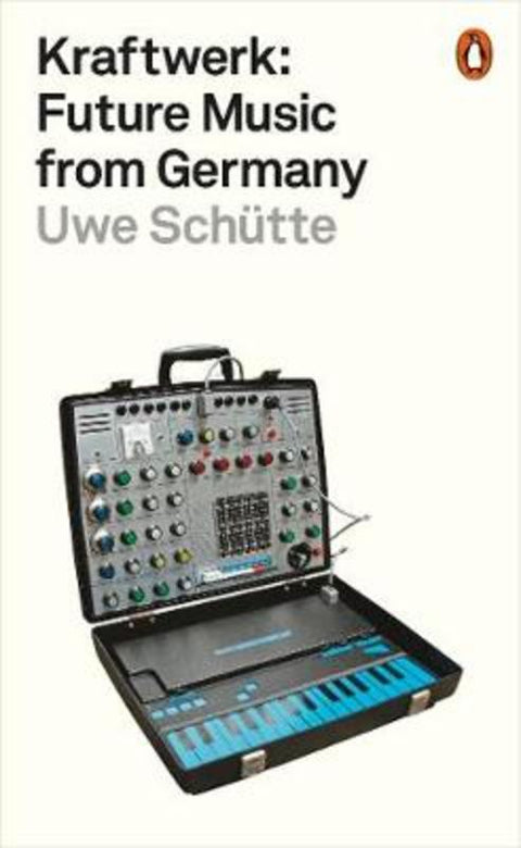 Kraftwerk by Uwe Schutte - 9780141986753