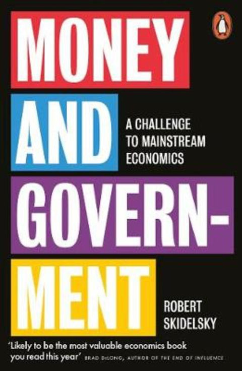 Money and Government by Robert Skidelsky - 9780141988610