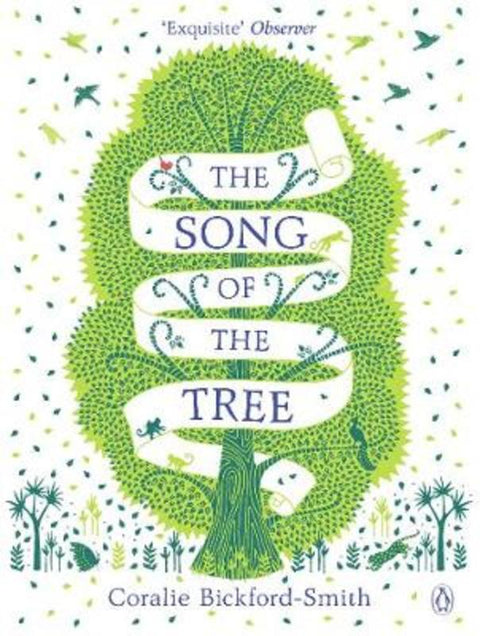 The Song of the Tree by Coralie Bickford-Smith - 9780141989341