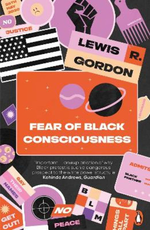 Fear of Black Consciousness by Lewis R. Gordon - 9780141989648