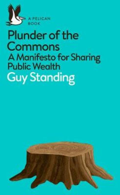 Plunder of the Commons by Guy Standing - 9780141990620
