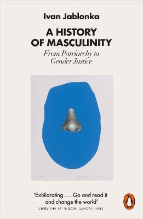 A History of Masculinity by Ivan Jablonka - 9780141993706