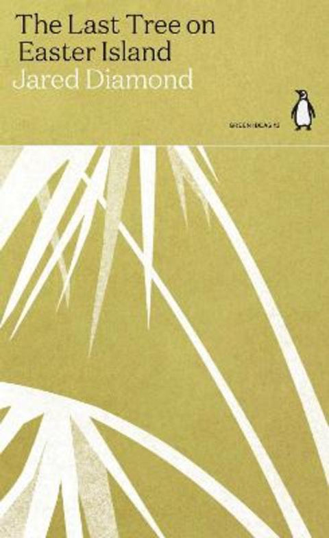 The Last Tree on Easter Island by Jared Diamond - 9780141997063