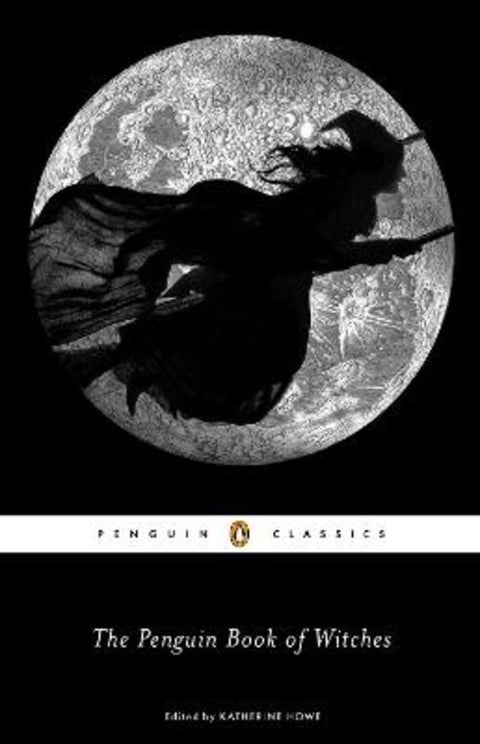 The Penguin Book of Witches by Katherine Howe - 9780143106180