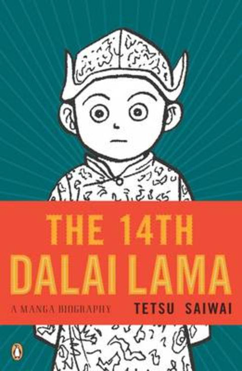 The 14th Dalai Lama by Tetsu Saiwai - 9780143118152