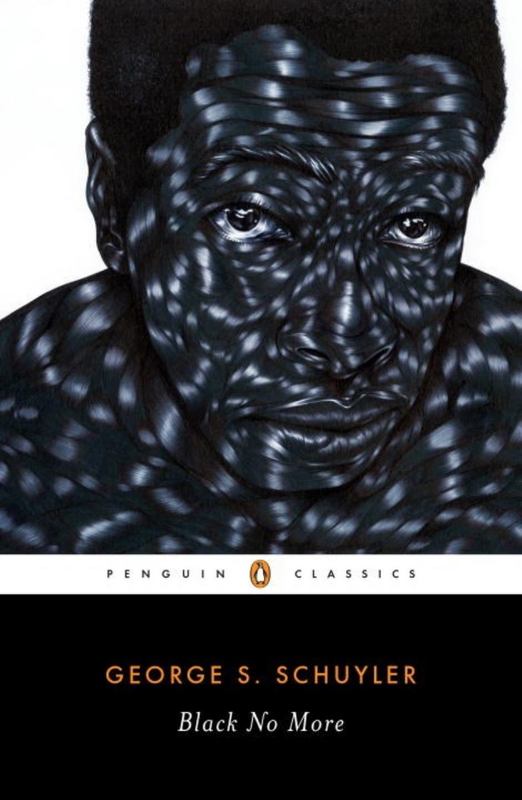 Black No More by George S. Schuyler - 9780143131885