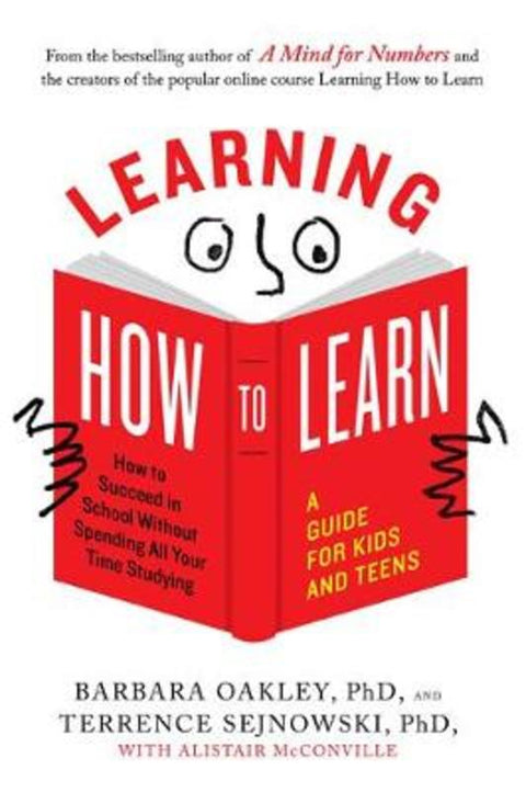 Learning How to Learn by Barbara Oakley (Barbara Oakley) - 9780143132547