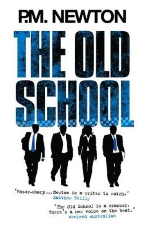 The Old School by P.M. Newton - 9780143204015