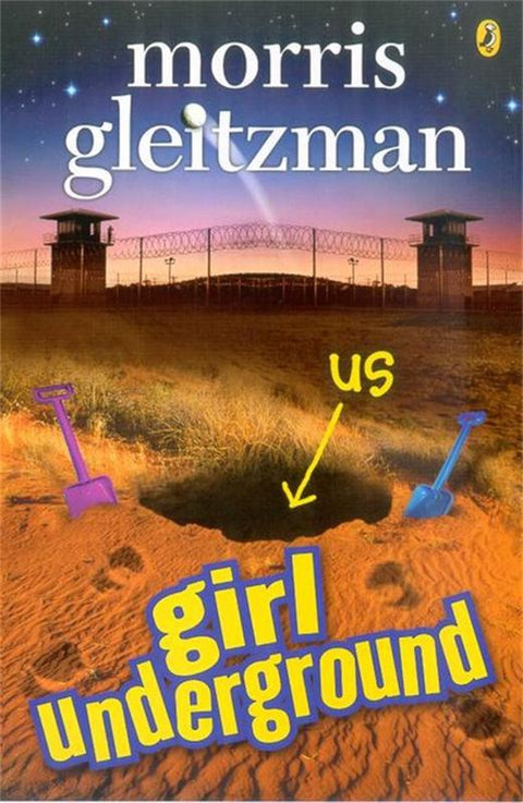 Girl Underground by Morris Gleitzman - 9780143300465