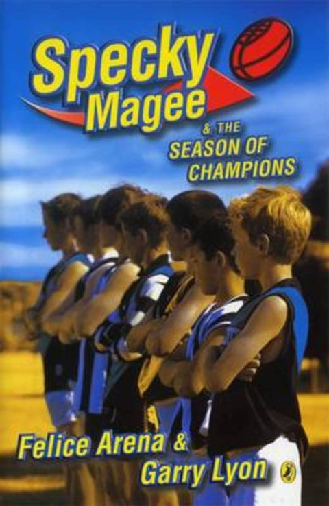 Specky Magee & the Season of Champions by Felice Arena - 9780143300625