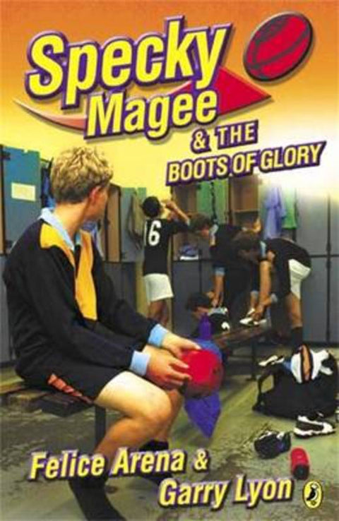 Specky Magee & the Boots of Glory by Felice Arena - 9780143301882