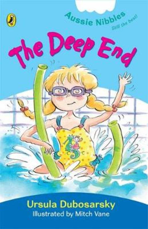 Puffin Nibbles: The Deep End by Ursula Dubosarsky - 9780143305279