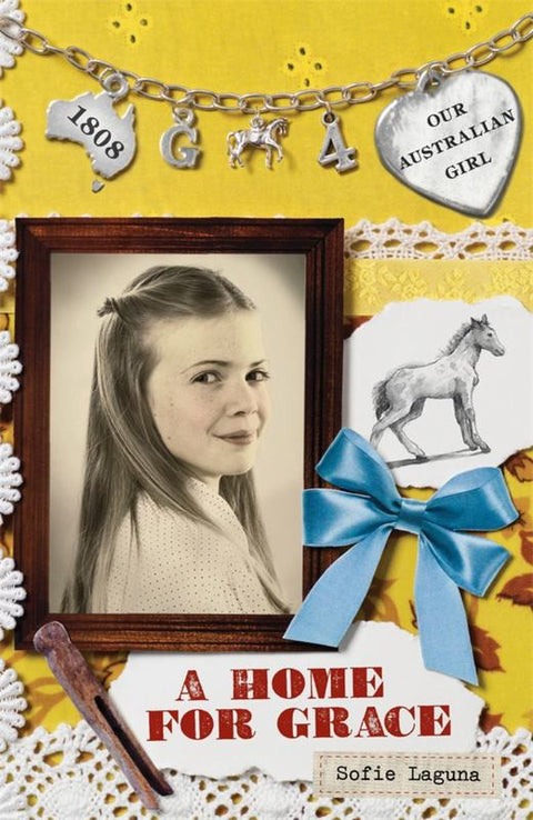 Our Australian Girl: A Home for Grace (Book 4) by Sofie Laguna - 9780143305316