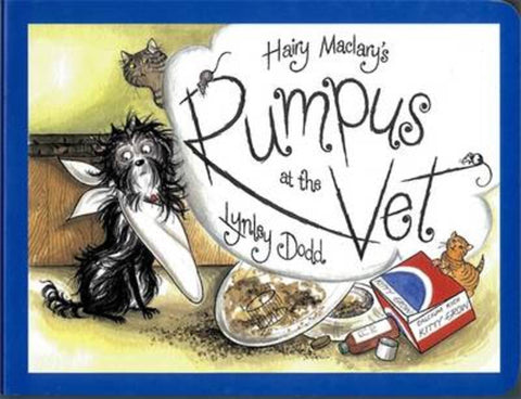Hairy Maclary's Rumpus At The Vet by Lynley Dodd - 9780143306825