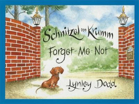 Schnitzel Von Krumm Forget-me-not by Lynley Dodd - 9780143306849