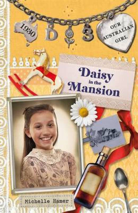 Our Australian Girl: Daisy in the Mansion (Book 3) by Michelle Hamer - 9780143307655