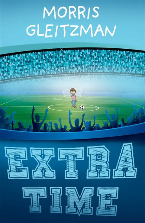 Extra Time by Morris Gleitzman - 9780143307754