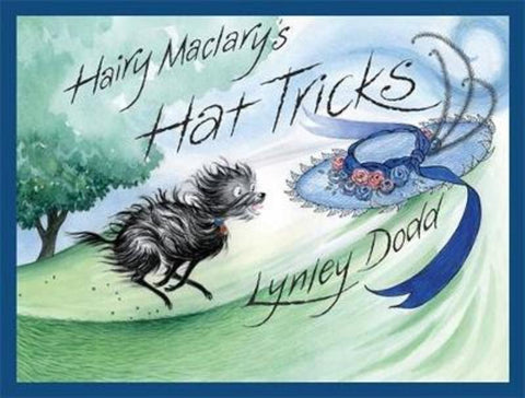 Hairy Maclary's Hat Tricks by Lynley Dodd - 9780143504832