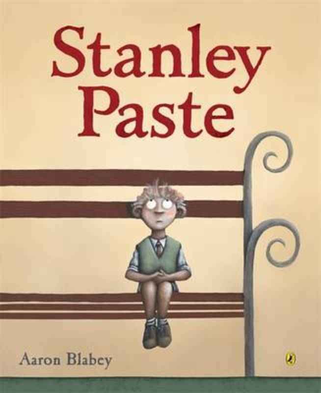 Stanley Paste by Aaron Blabey - 9780143505501