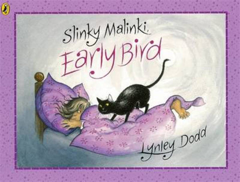 Slinky Malinki, Early Bird by Lynley Dodd - 9780143505914