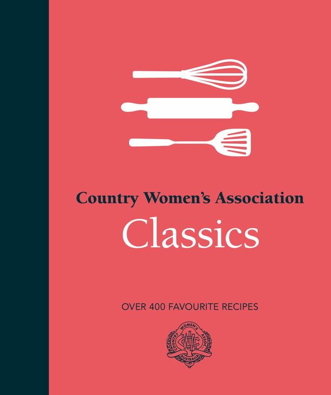 CWA Classics by The Country Women's Association - 9780143566144