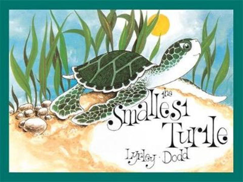 The Smallest Turtle by Lynley Dodd - 9780143772651