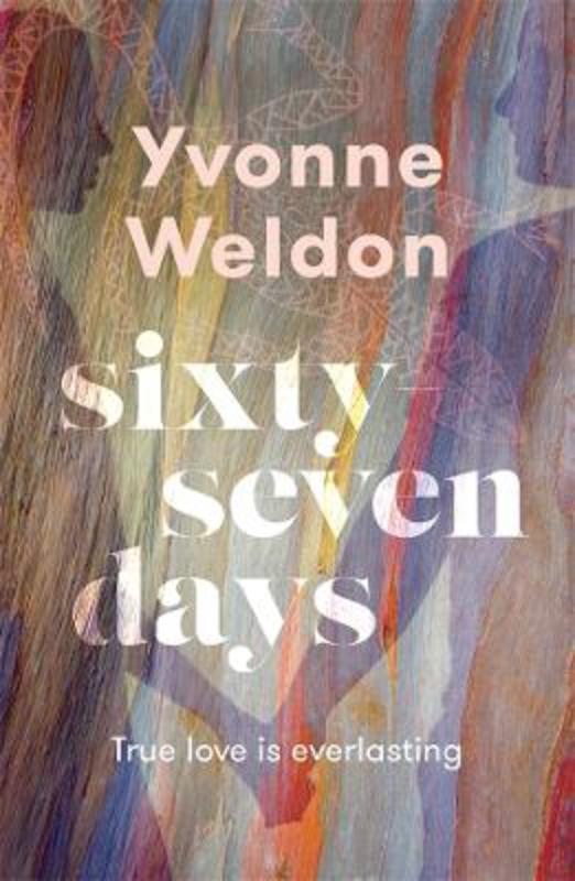 Sixty-Seven Days by Yvonne Weldon - 9780143777144