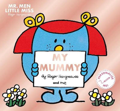 Mr. Men Little Miss: My Mummy by Adam Hargreaves - 9780143777182