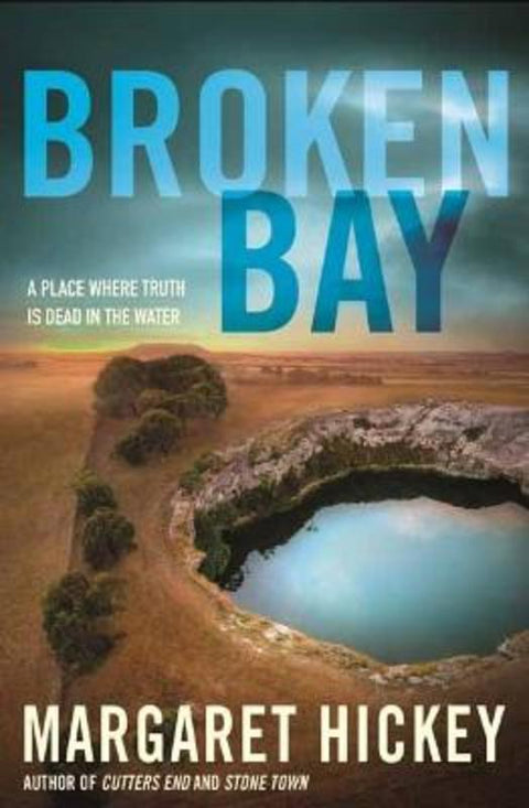Broken Bay by Margaret Hickey - 9780143777267