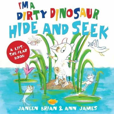 I'm a Dirty Dinosaur Hide and Seek by Janeen Brian - 9780143777427